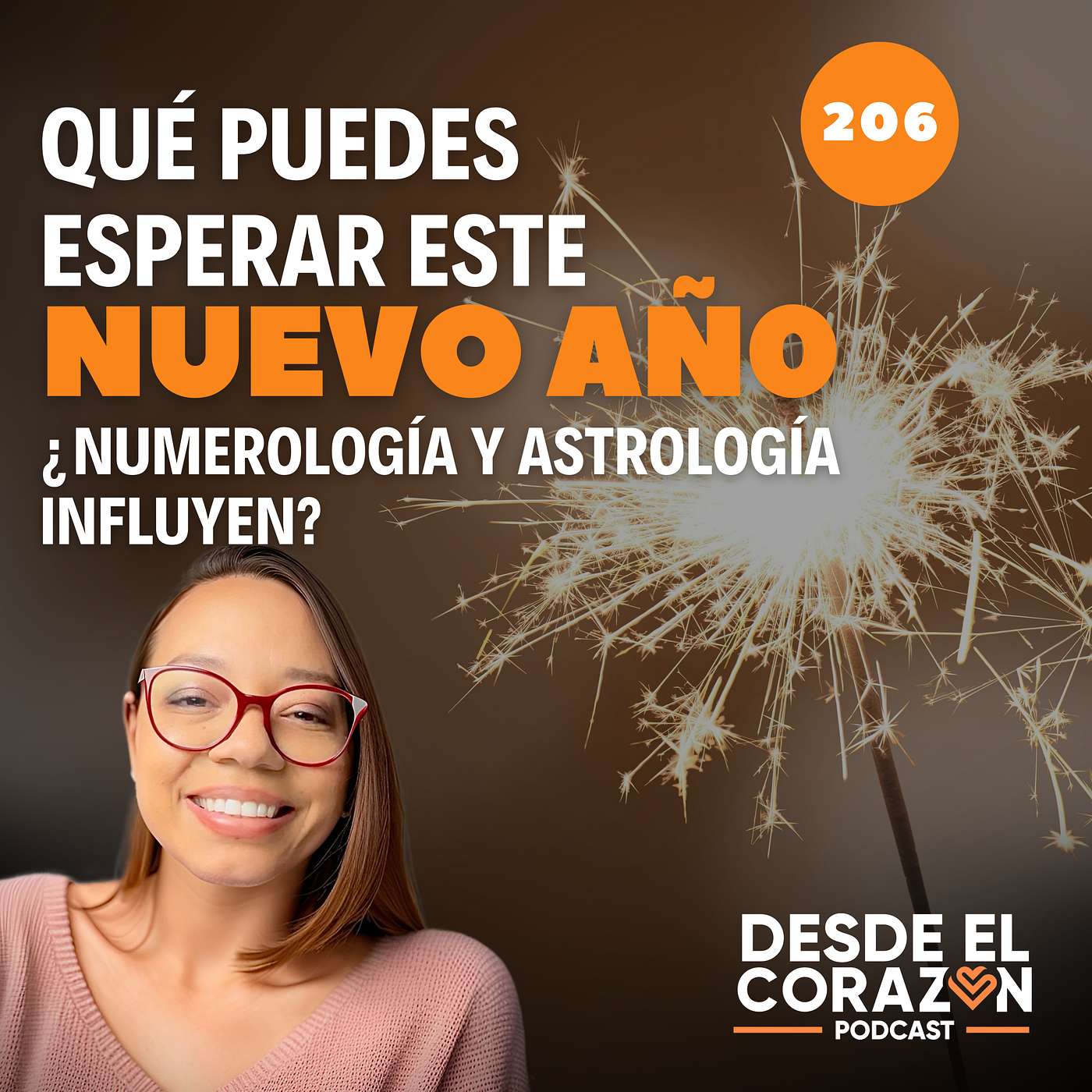 ¿QUÉ PASARÁ ESTE NUEVO AÑO? ¿INFLUYE LA ASTROLOGÍA Y LA NUMEROLOGÍA? episode artwork