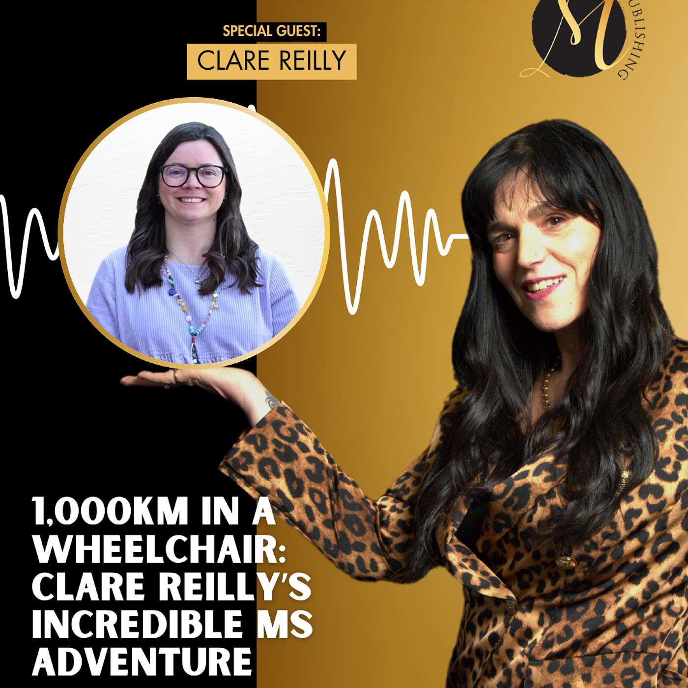 1,000km in a Wheelchair: Clare Reilly’s Incredible MS Adventure | Authors Spotlight Podcast episode artwork
