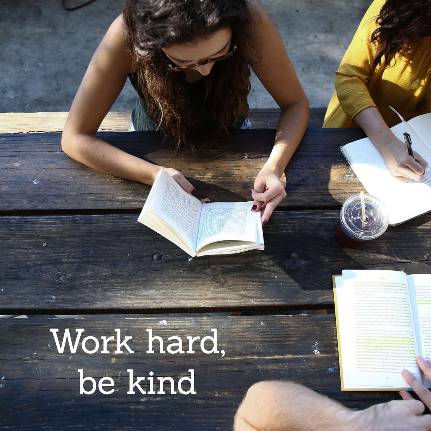 #256 Work hard, be kind episode artwork