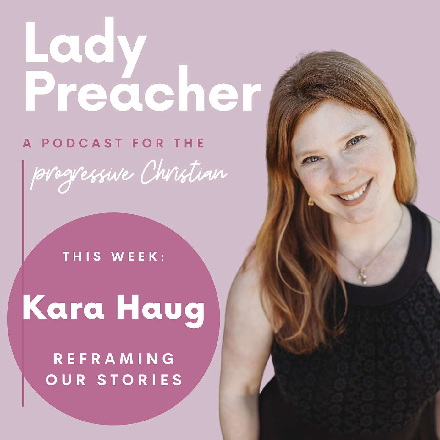 Lady Preacher Podcast