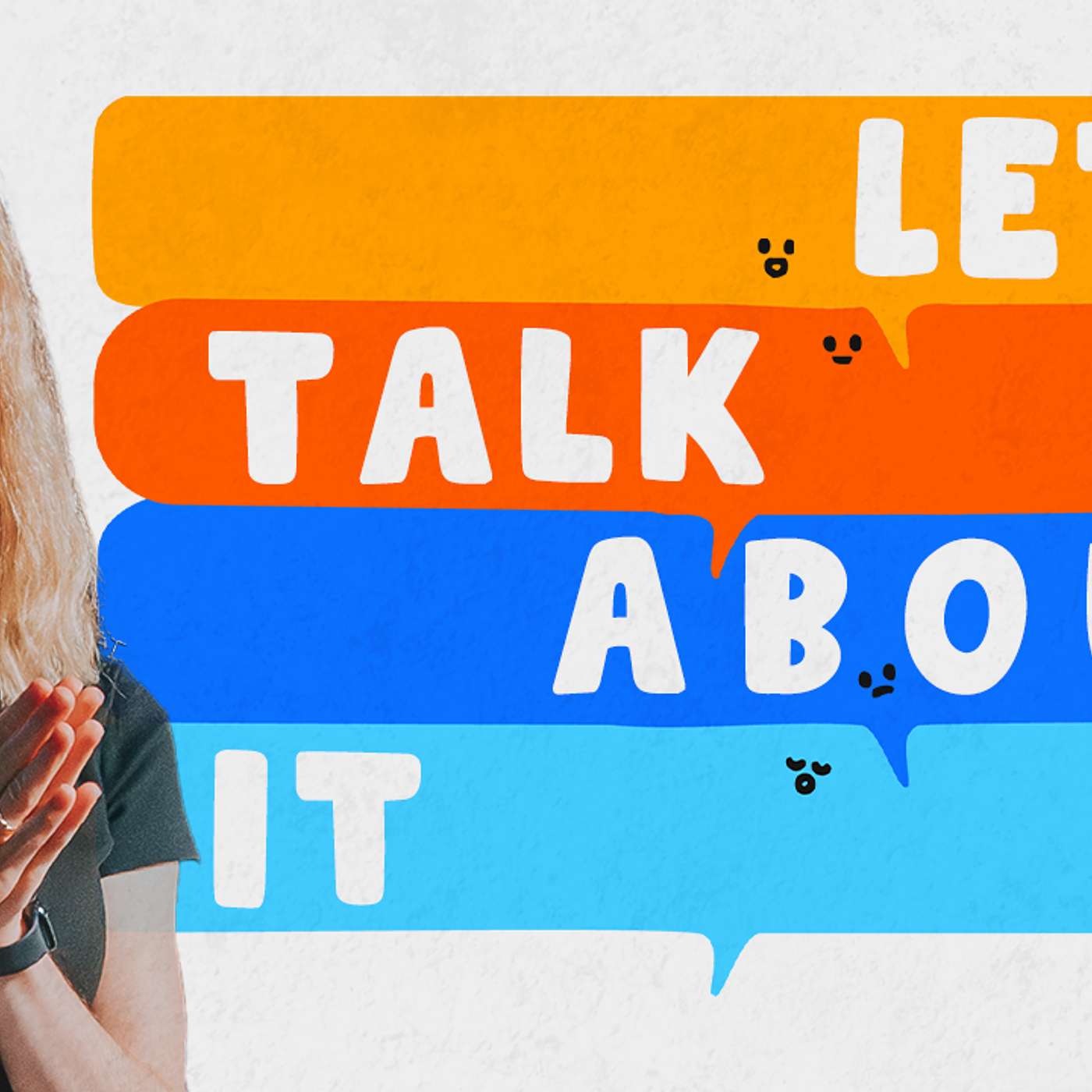 Let's Talk About It: Mental Health & Anxiety episode artwork