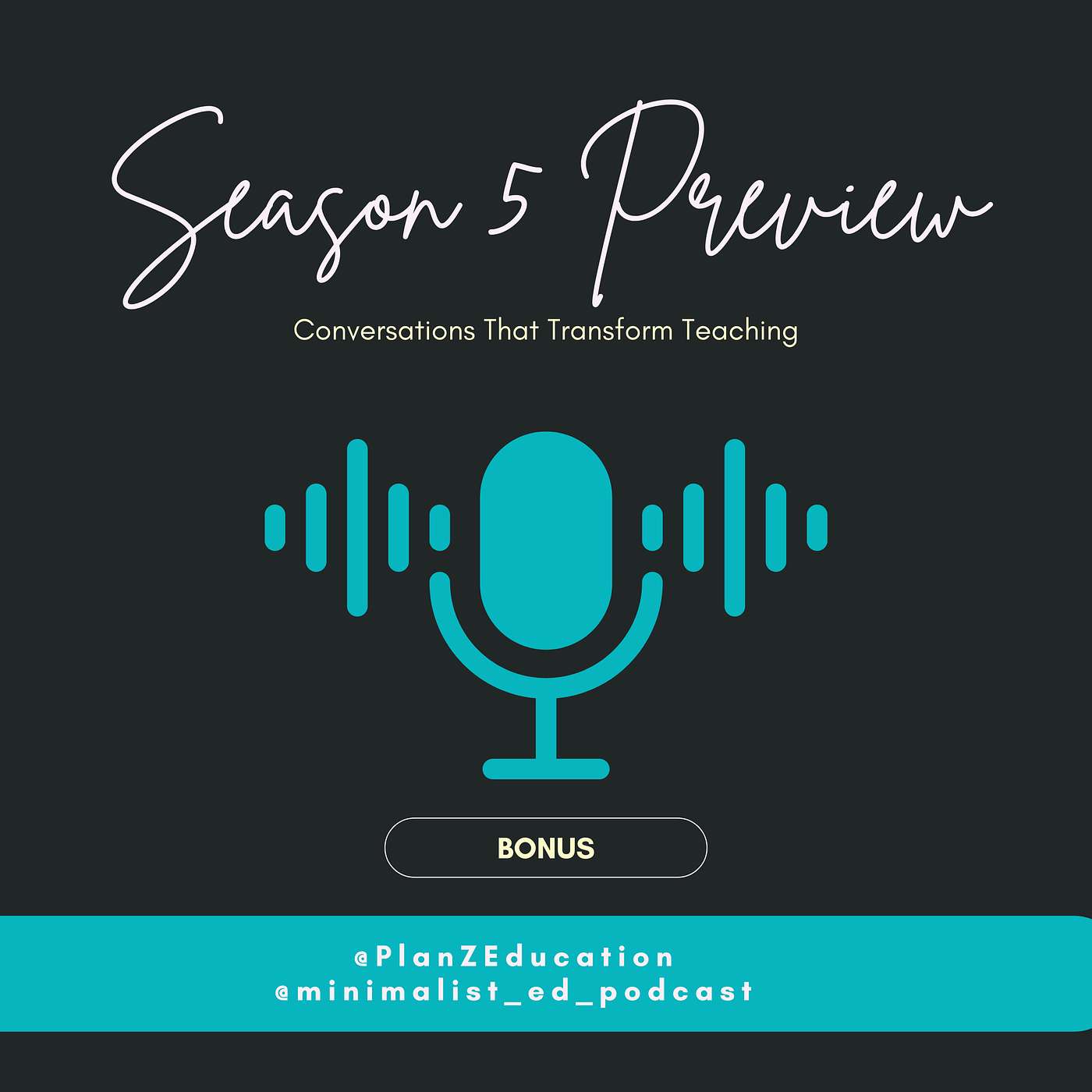 BONUS — Season 5 Preview: Conversations That Transform Teaching episode artwork