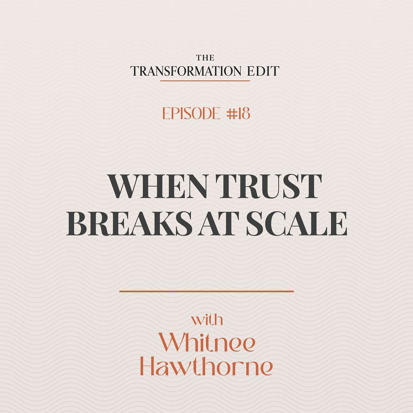 Episode 18: When Trust Breaks at Scale episode artwork