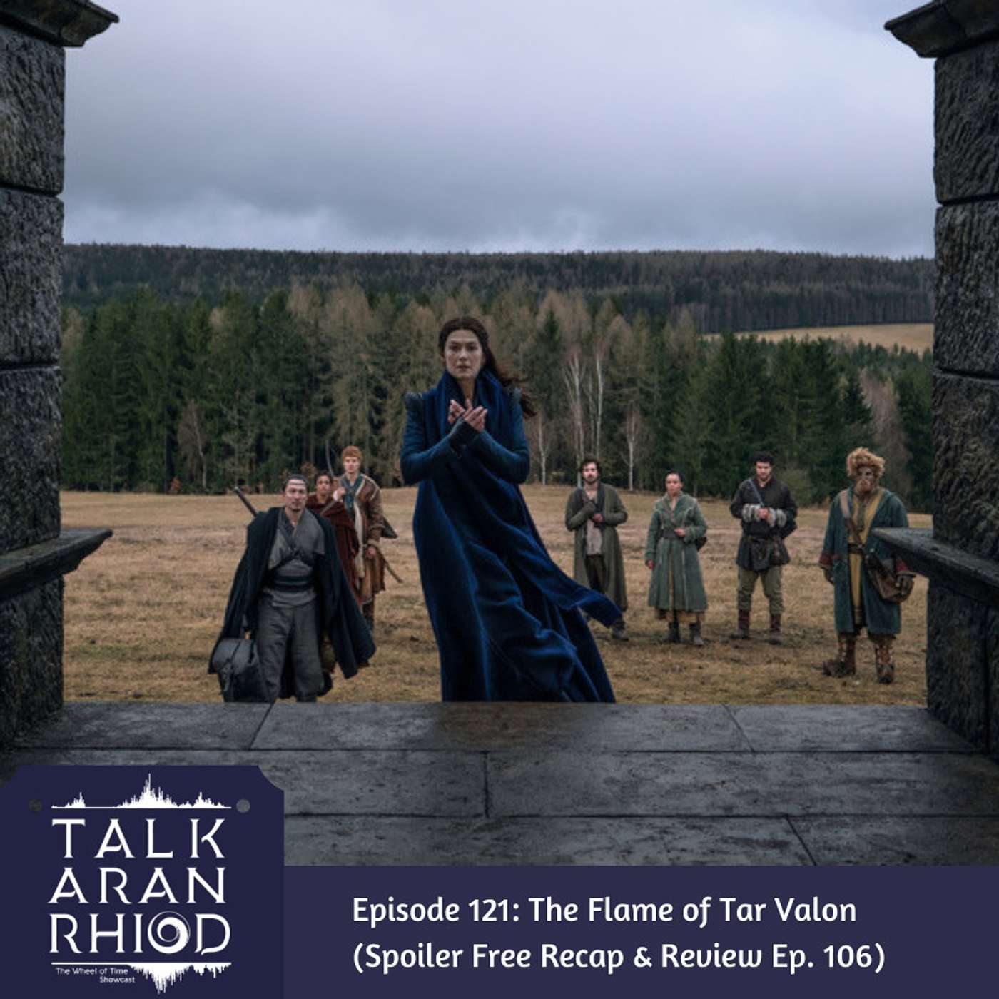 121. The Flame of Tar Valon (Spoiler Free Recap & Review Ep. 106)