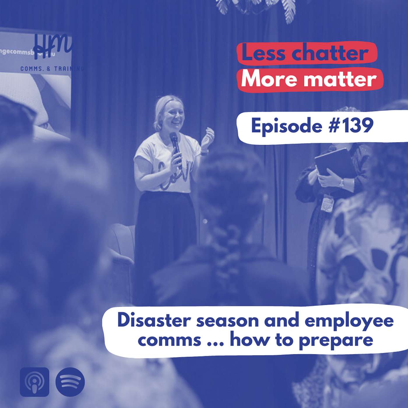 #139 Disaster season and employee comms … how to prepare