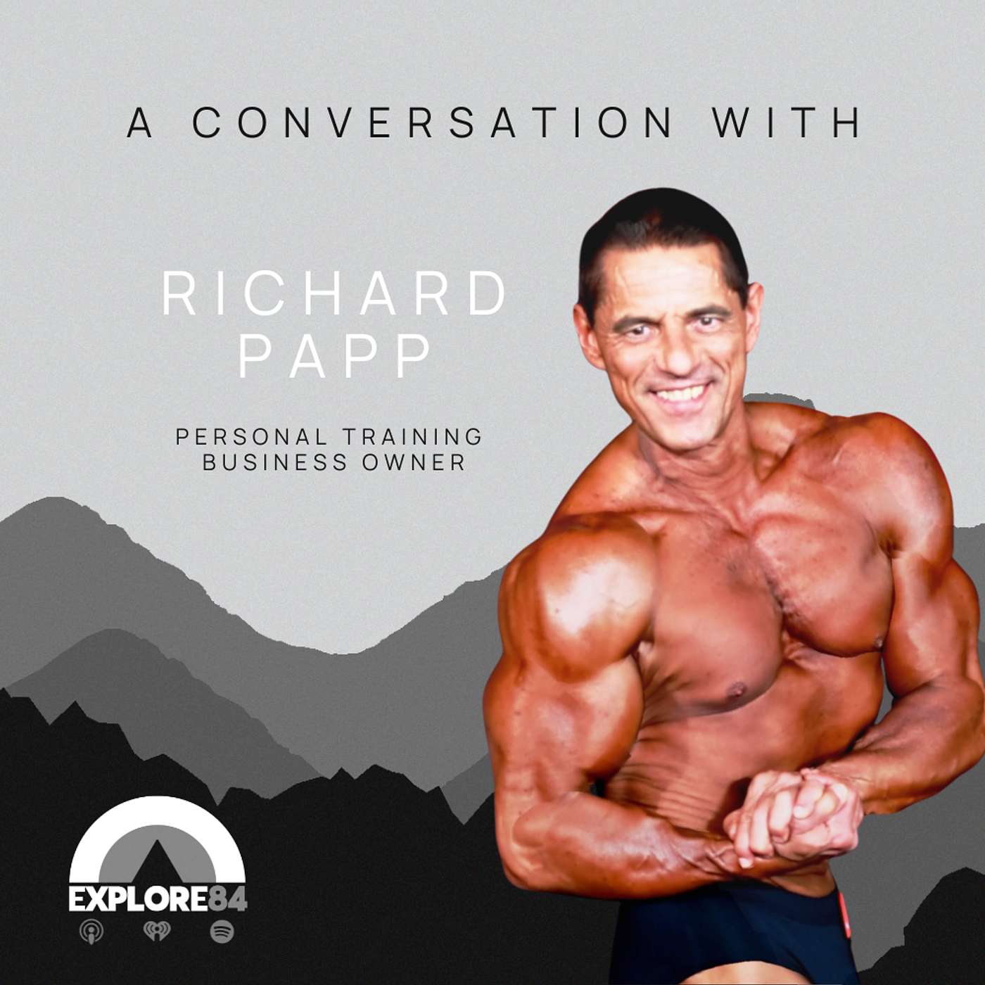 Pushing Limits & Staying Fit at Any Age with Richard Papp