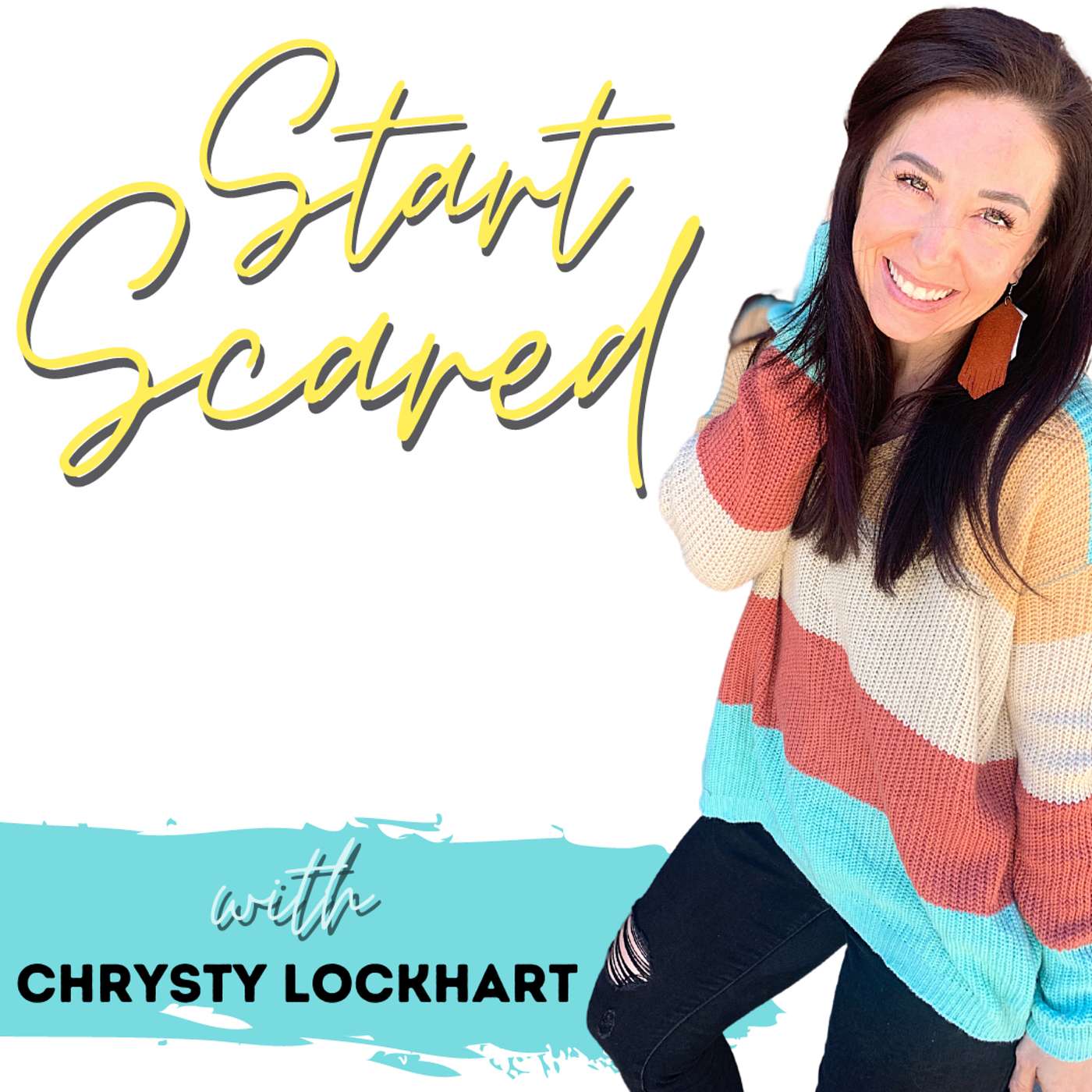 Start Scared