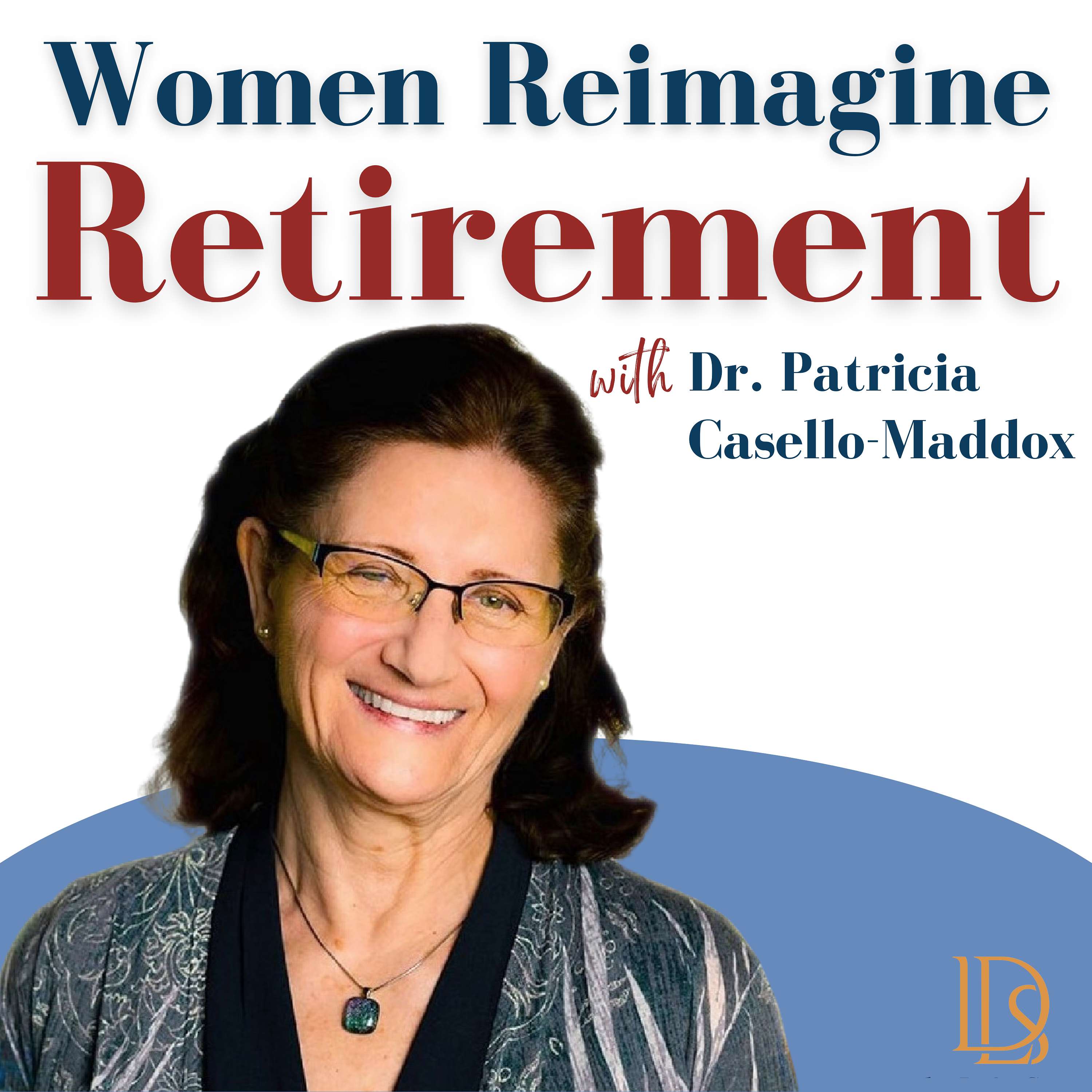 Women Reimagine Retirement