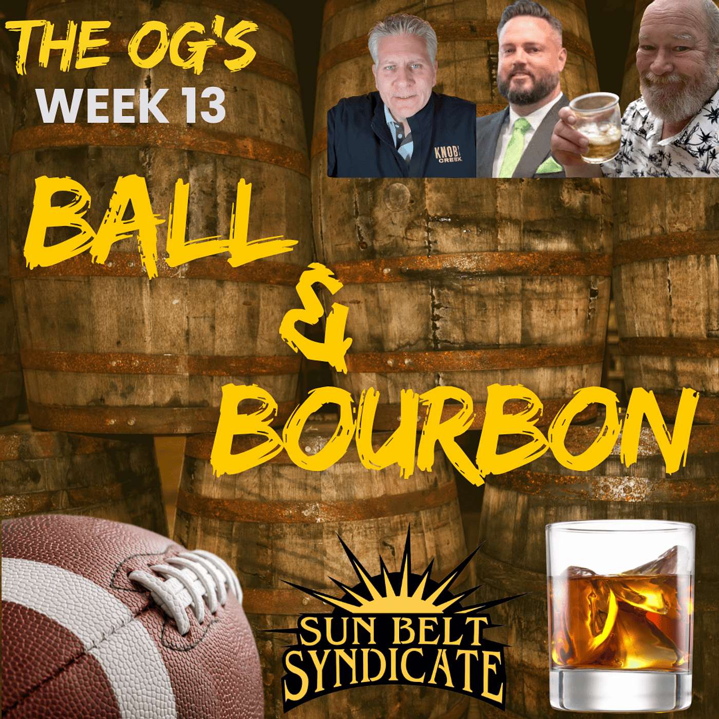 The OG's (& Guests!) - Ball & Bourbon