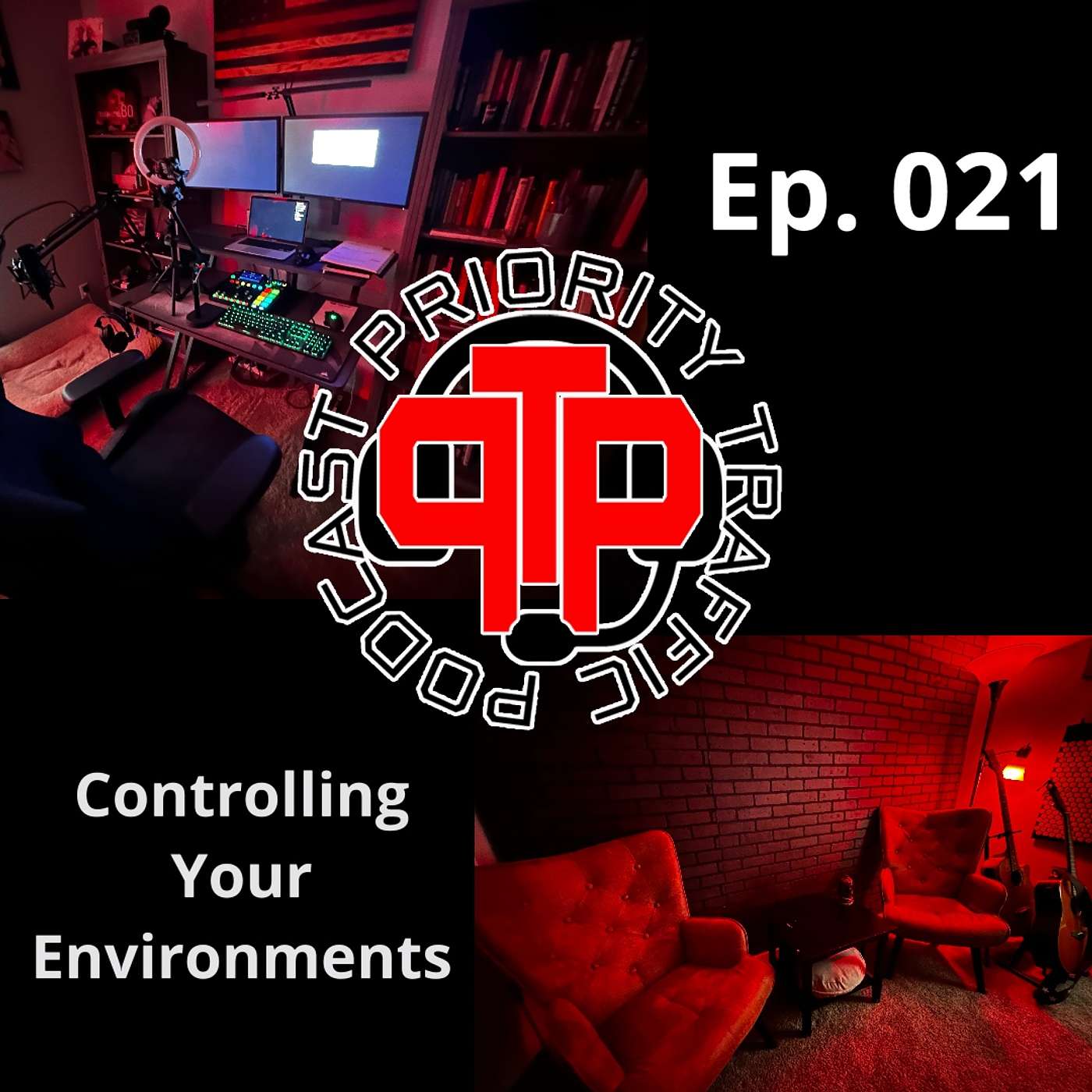Ep. 021 | Shaping Your Environment for Success: The Power of Taking Control