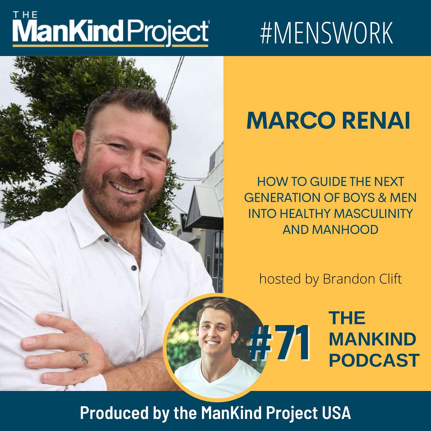 How To Guide The Next Generation Of Boys & Men Into Healthy Masculinity and Manhood | Marco Renai | Ep #071