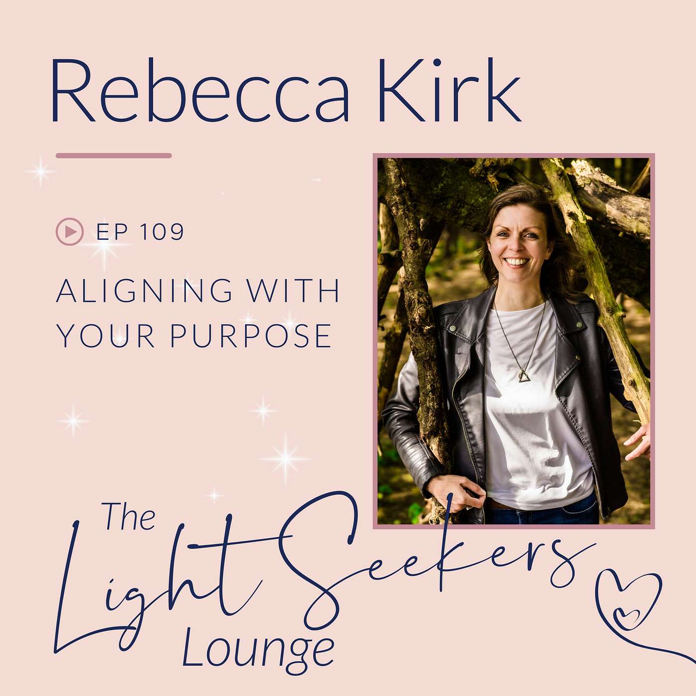 How to Align with Your Purpose, with Rebecca Kirk