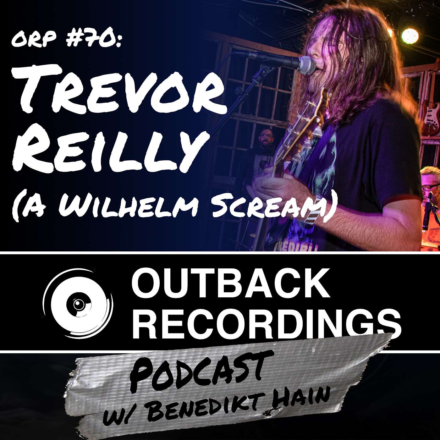 Trevor Reilly (A Wilhelm Scream) - ORP Session #70