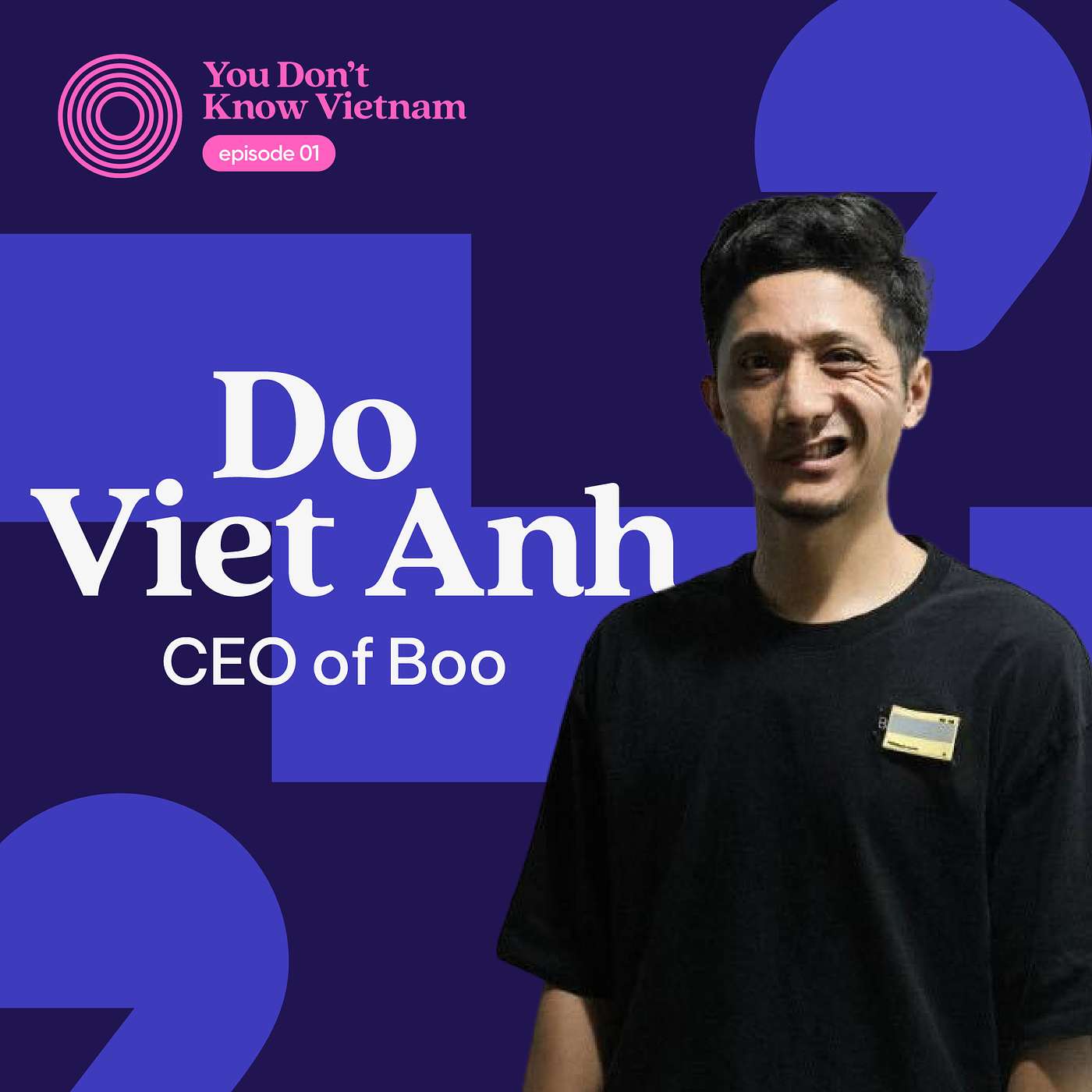 cover of episode E01: BOO's CEO Do Viet Anh on appealing to Gen Z for survival in Vietnam
