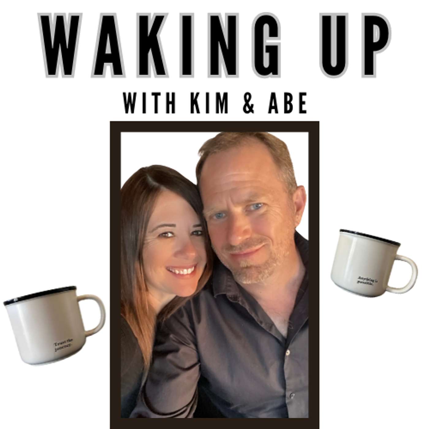 Waking Up with Kim and Abe