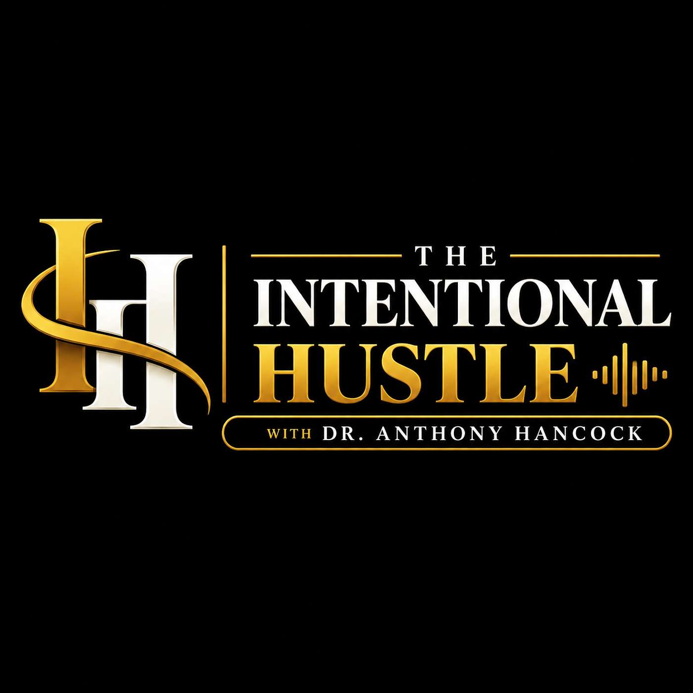 The Intentional Hustle Artwork