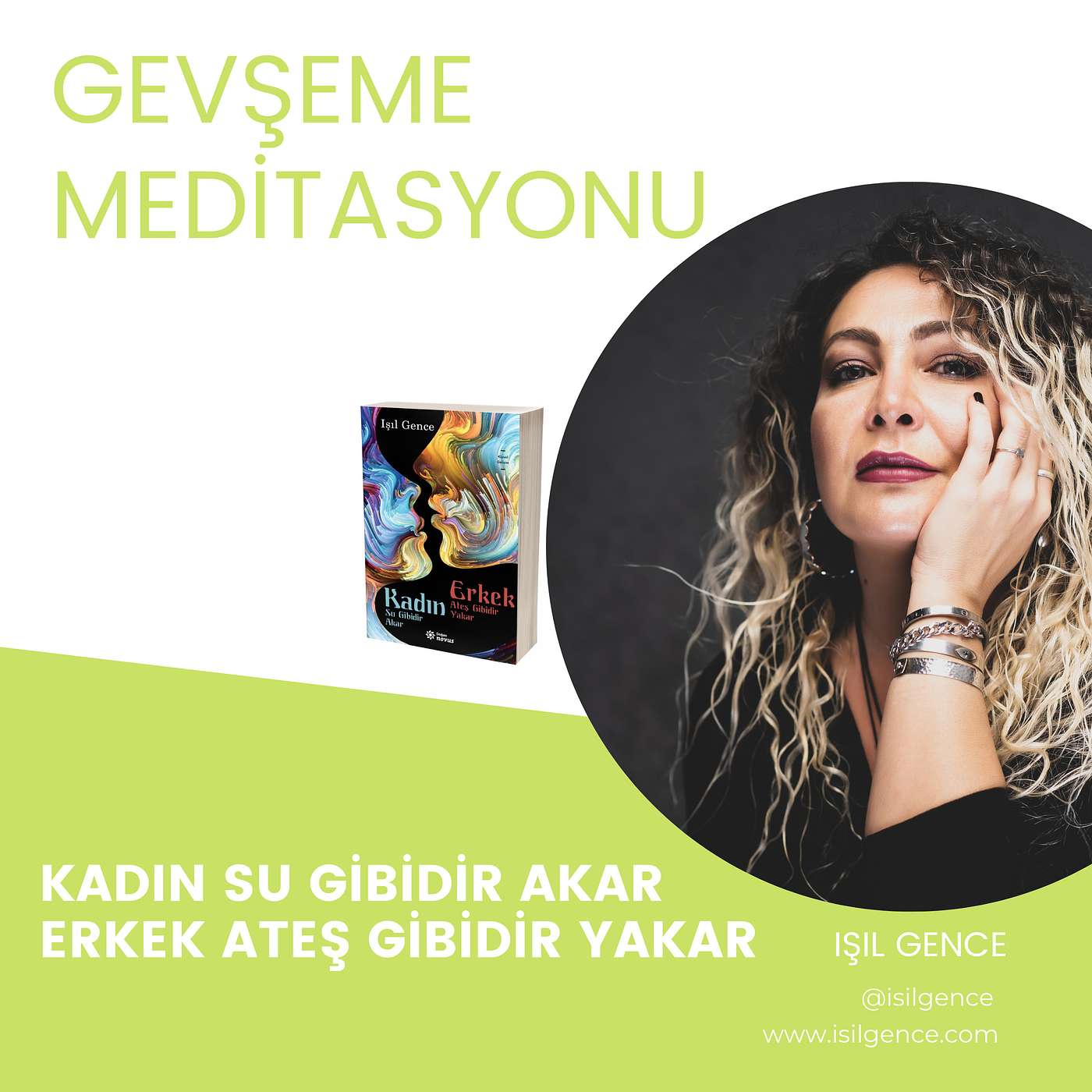 Kadın Su Gibidir Akar Erkek Ateş Gibidir Yakar Kitabı Meditasyonları