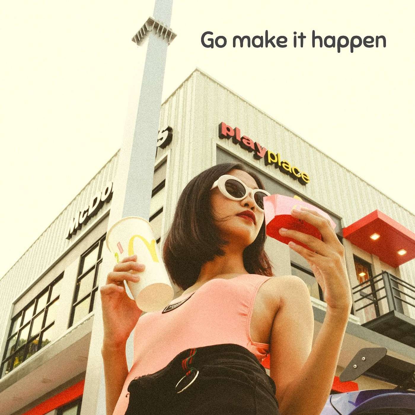 #106 Go make it happen episode artwork