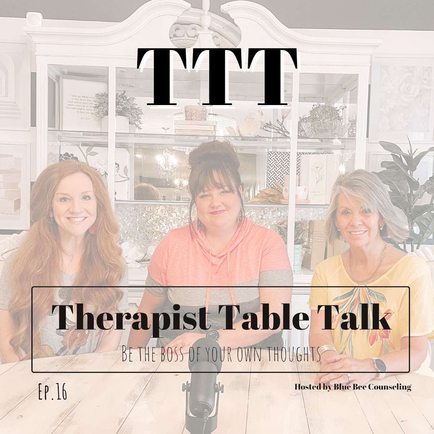 Therapist Table Talk