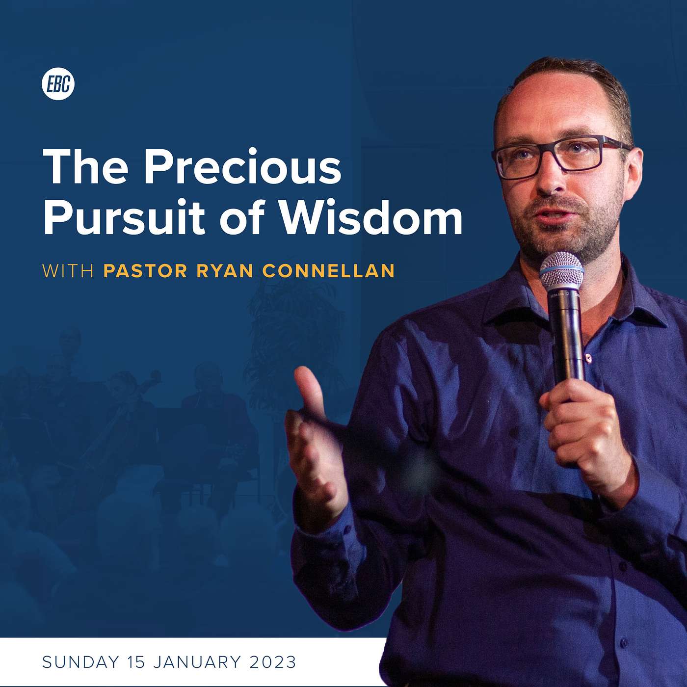 The Precious Pursuit of Wisdom (Proverbs) with Pastor Ryan Connellan episode artwork
