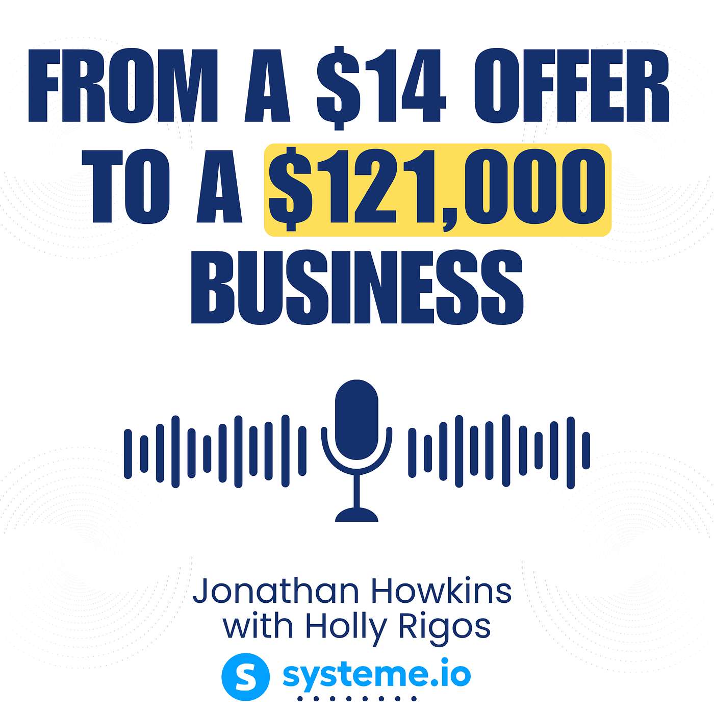 How Jonathan made $121,000 selling ONE $14 product
