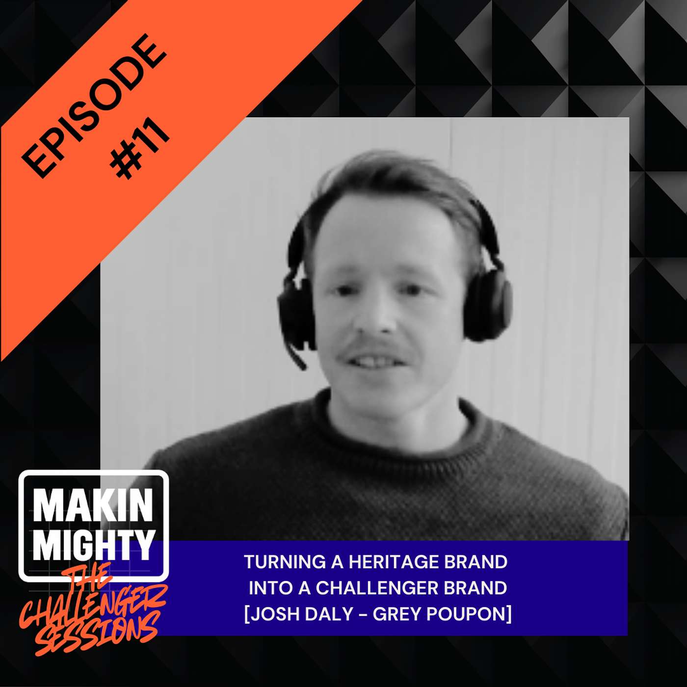 How to Turn a 200-Year-Old Brand into a Challenger | Josh Daly (Grey Poupon)