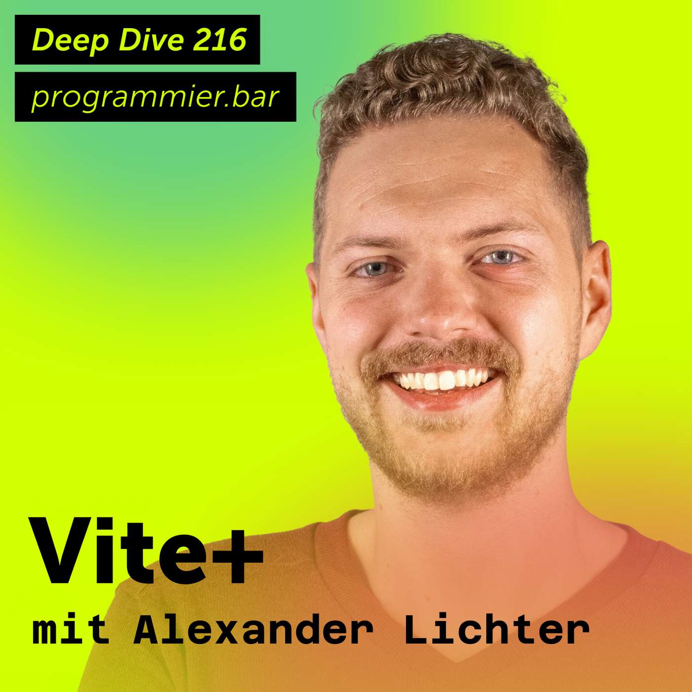 Deep Dive 216 – Vite+ mit Alexander Lichter von void(0)