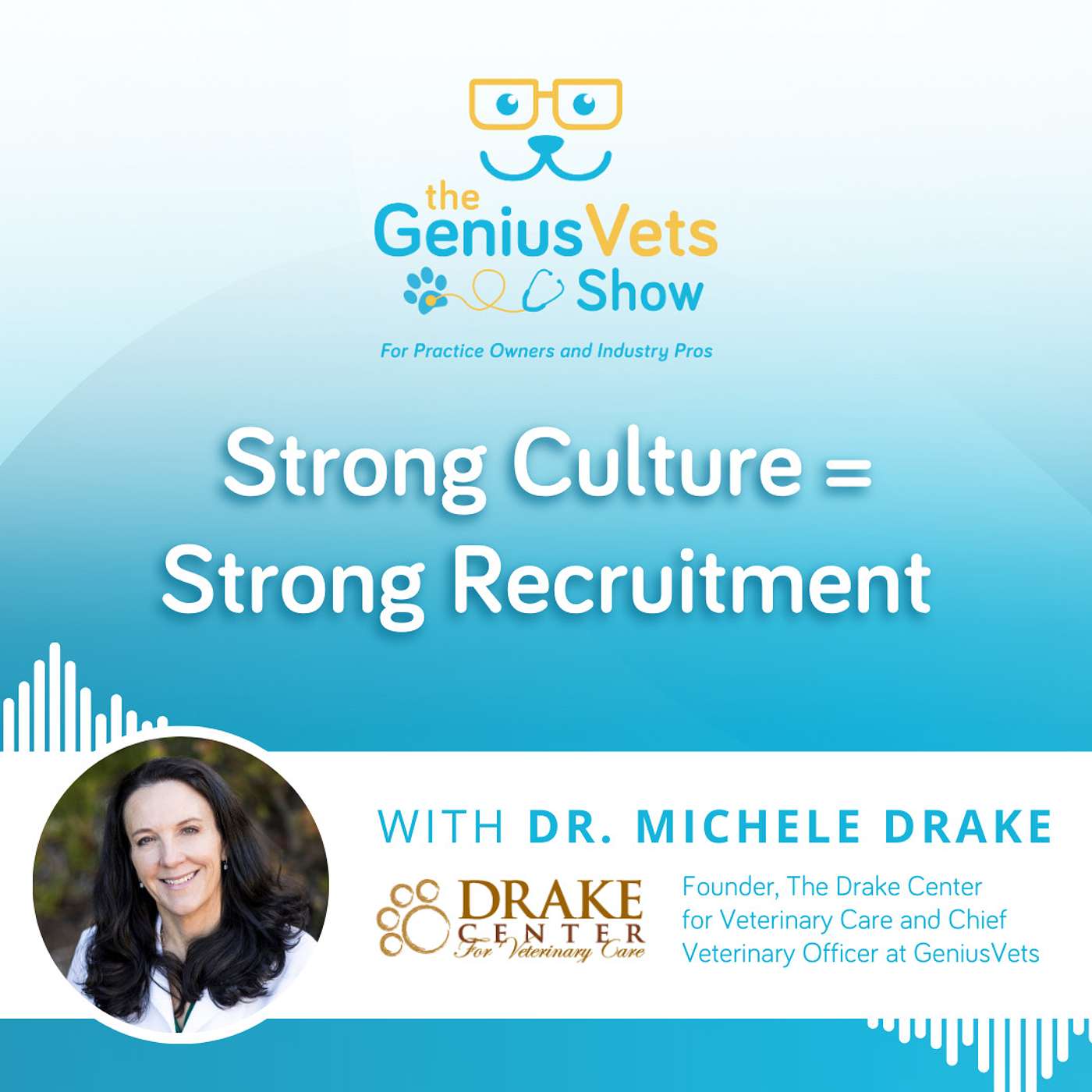 The GeniusVets Show - For Practice Owners and Industry Pros