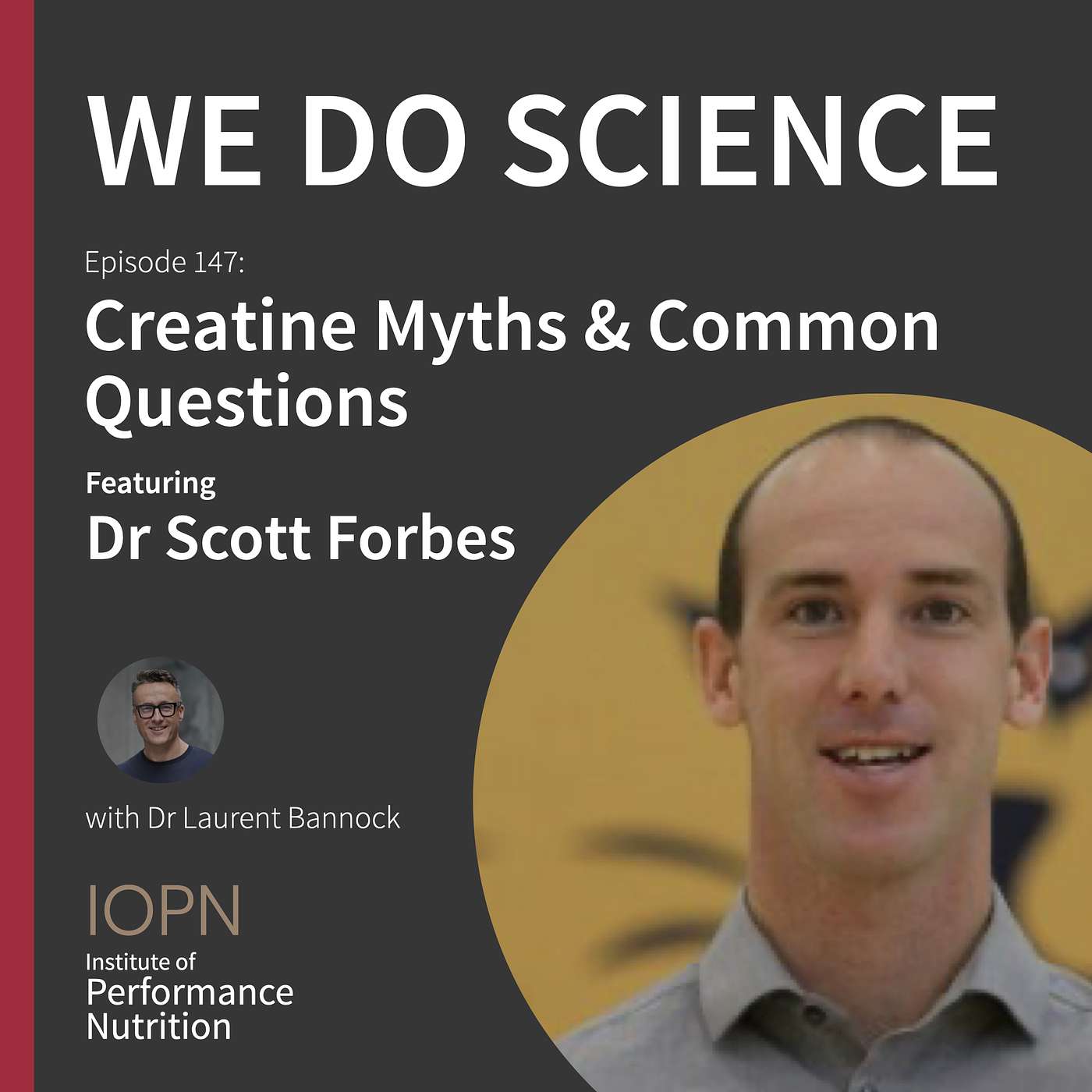 cover of episode "Creatine Myths and Common Questions" with Dr Scott Forbes PhD