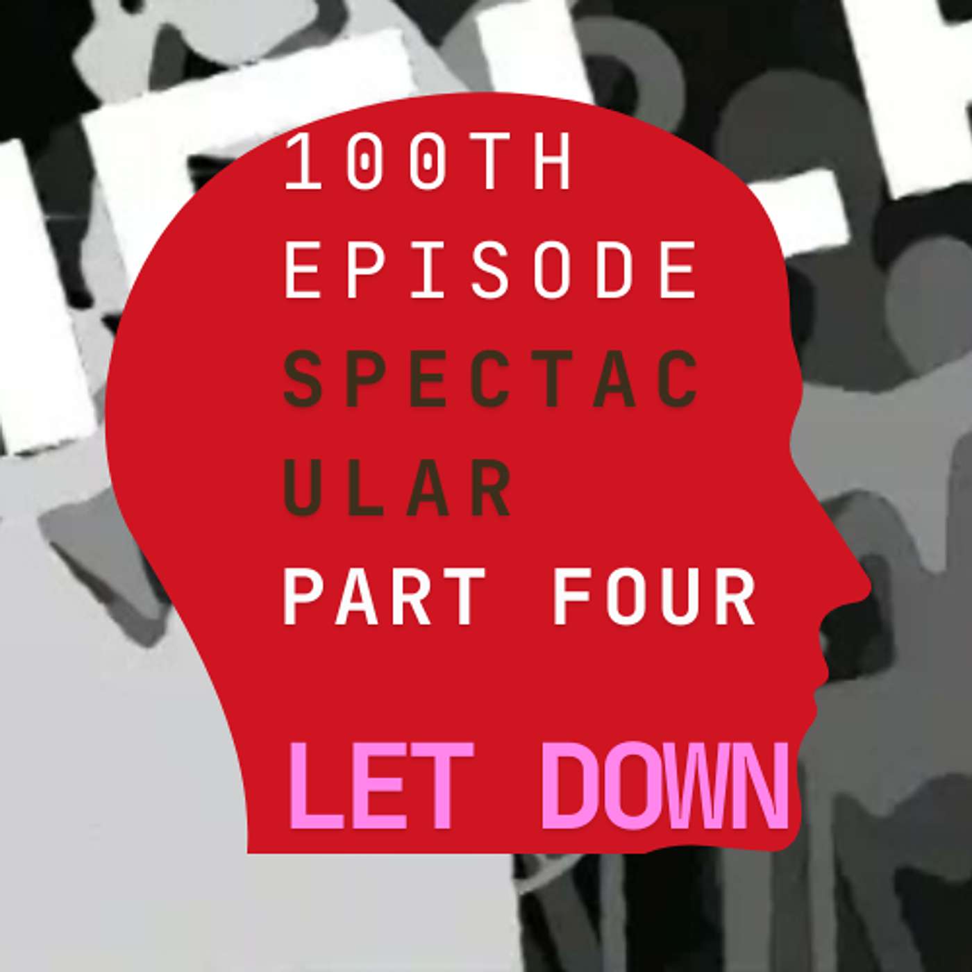 100. Let Down (CTV)