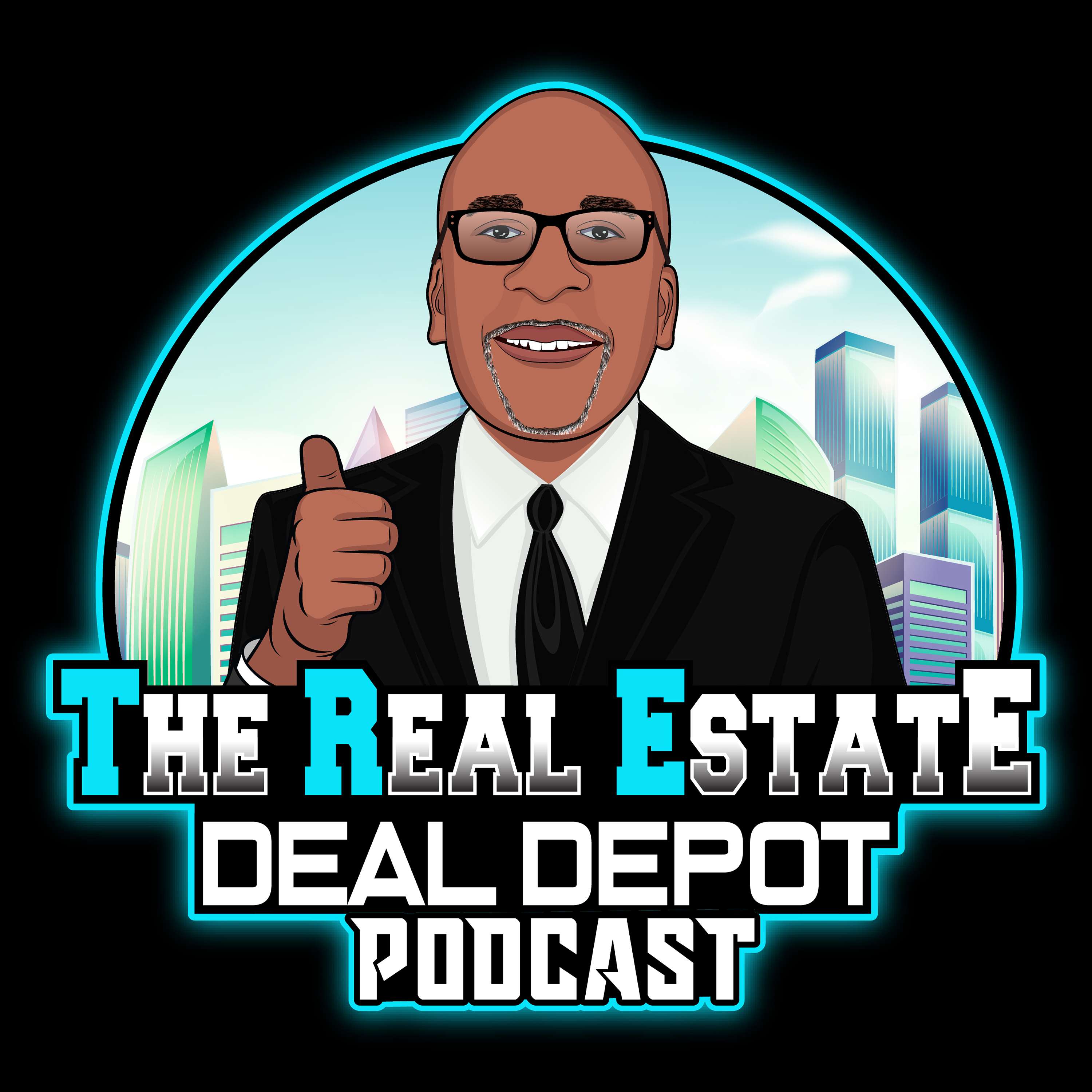The Business and Real Estate Deal Depot Podcast