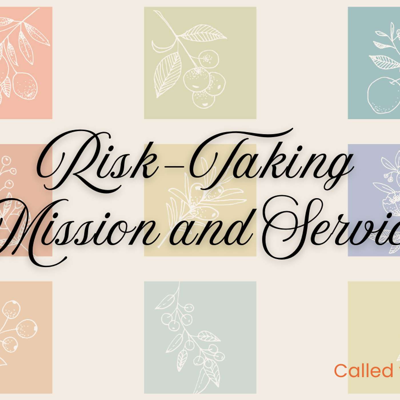 Called to Serve