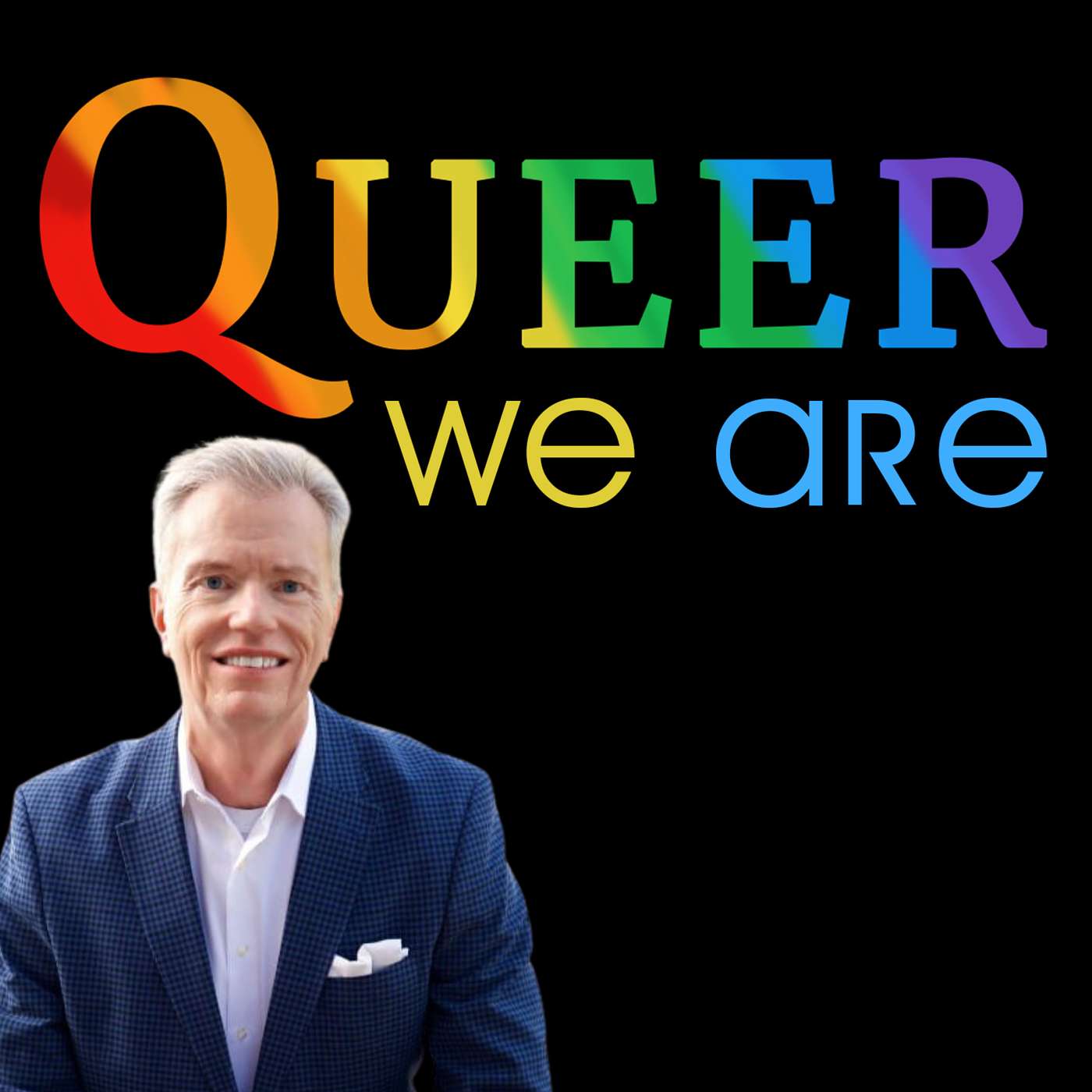 Queer We Are