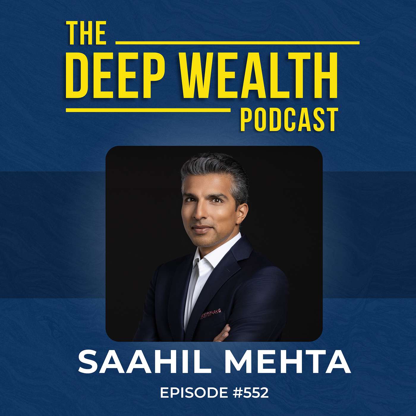Founder Saahil Mehta Reveals: Why Checking Every Success Box Still Leaves You Empty Inside (#552)