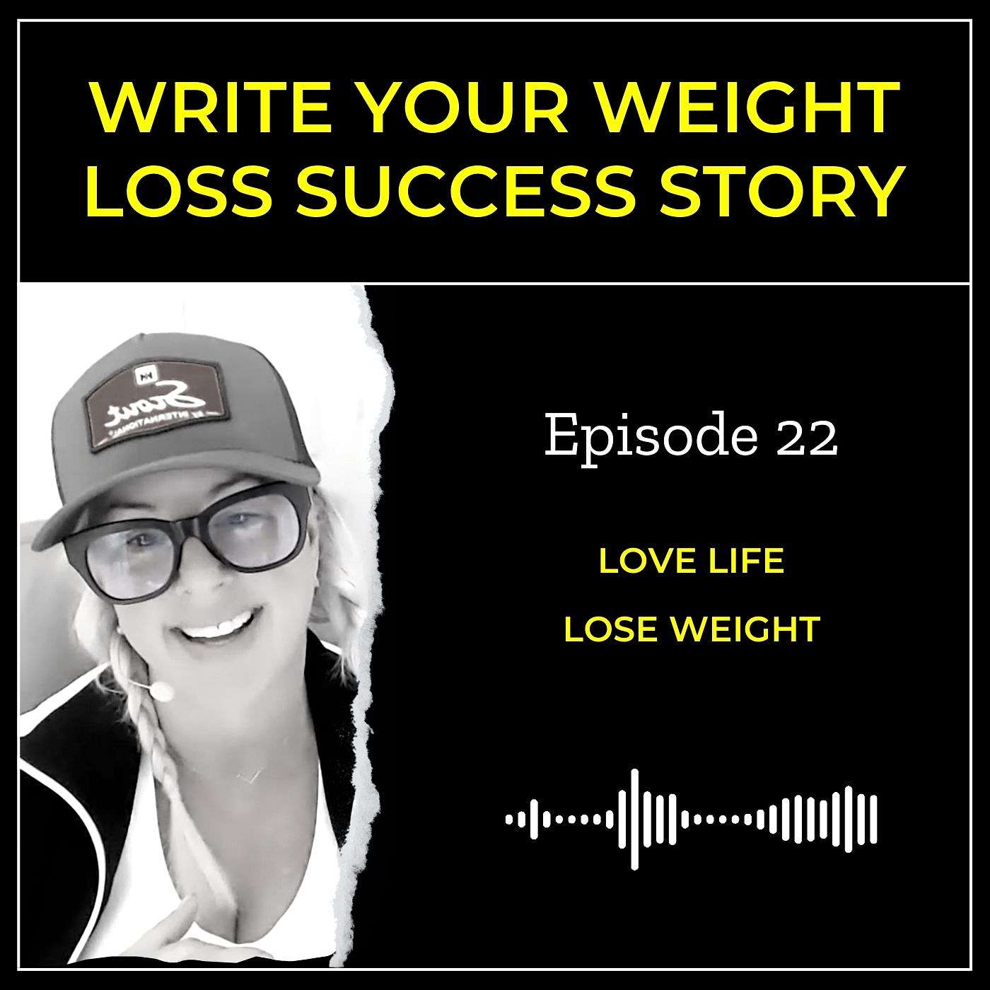 Love Life And Lose Weight