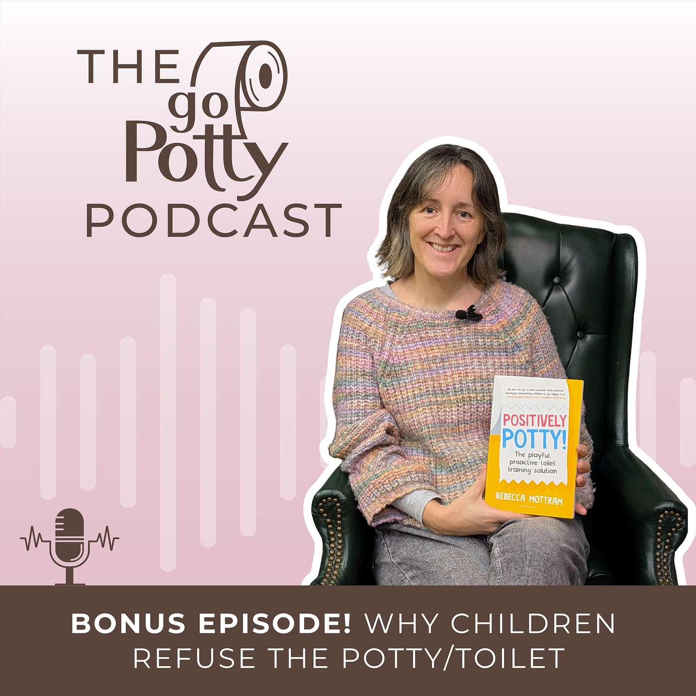 BONUS EPISODE! Why children refuse the potty/toilet BONUS EPISODE! Why children refuse the potty/toilet