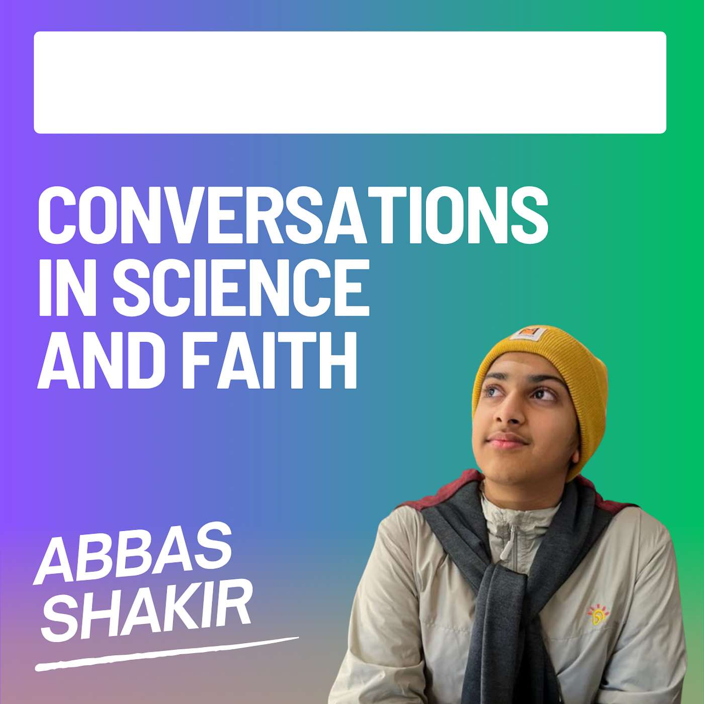 Conversations in Science and Faith