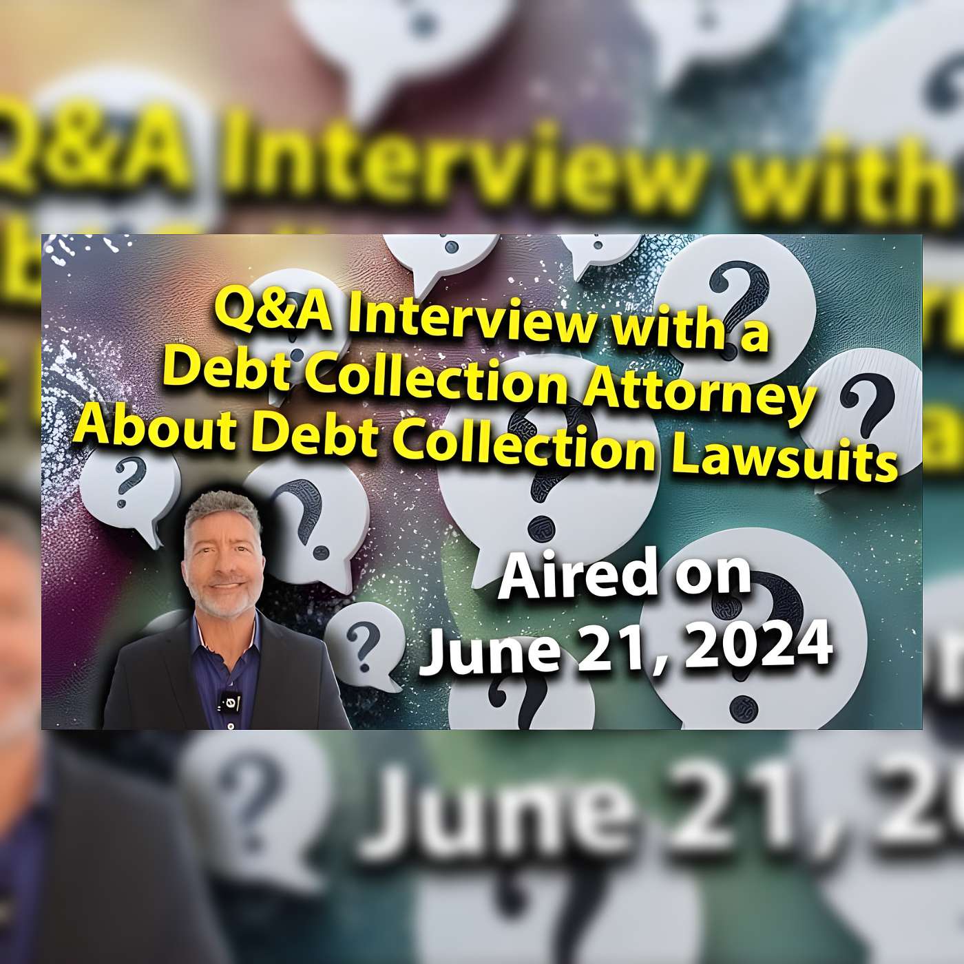 Q&A Interview with a Debt Collection Attorney About Debt Collection Lawsuits