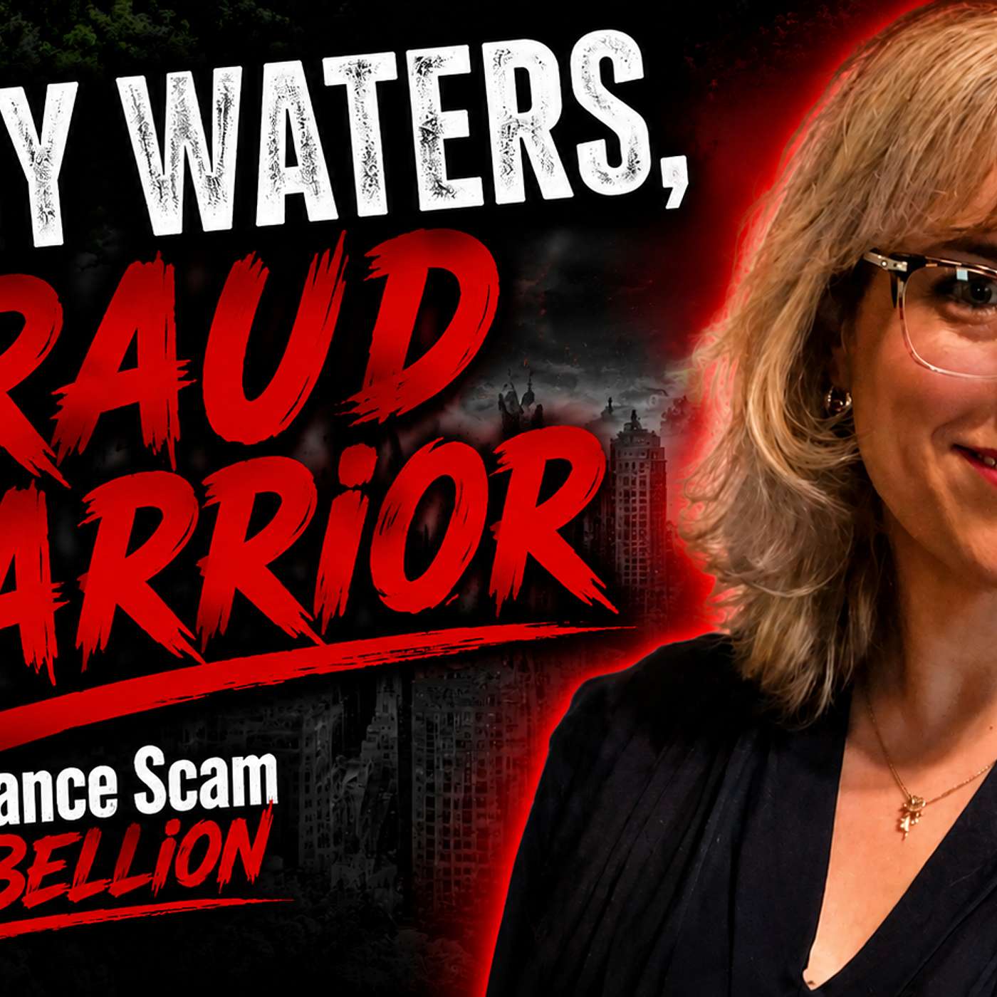 She Refused to Stay Silent: Kathy Waters and the Fight Against Romance Scammers episode artwork
