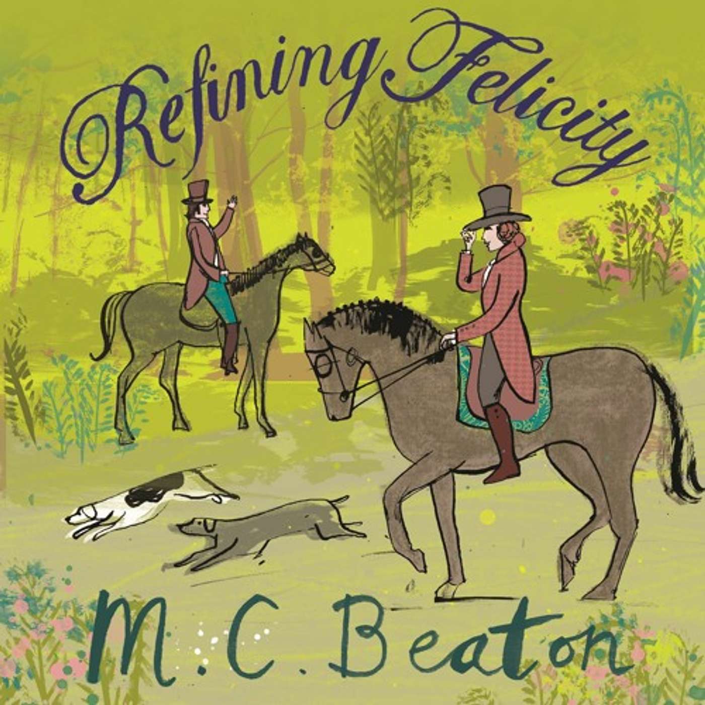 Episode 172: M.C. Beaton’s ‘Refining Felicity’