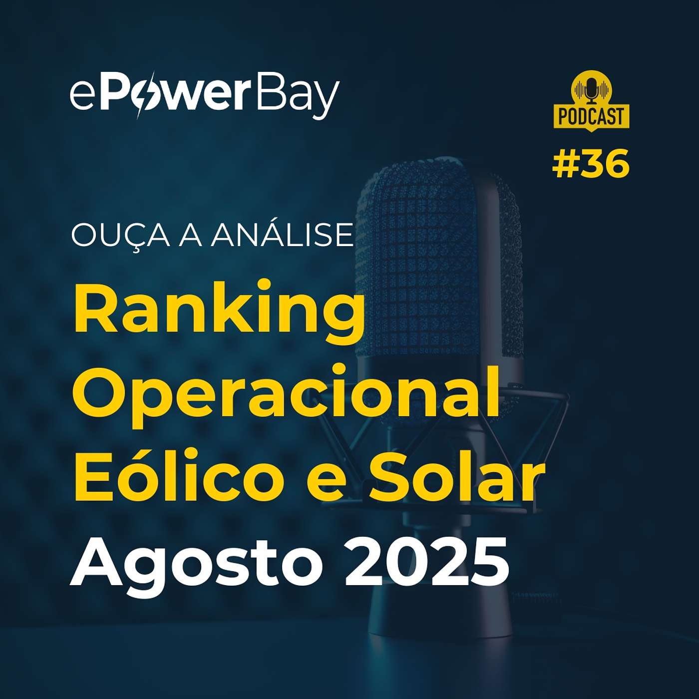 #36: Análise do Ranking Operacional Eólico e Solar - Agosto/2025 #36: Análise do Ranking Operacional Eólico e Solar - Agosto/2025