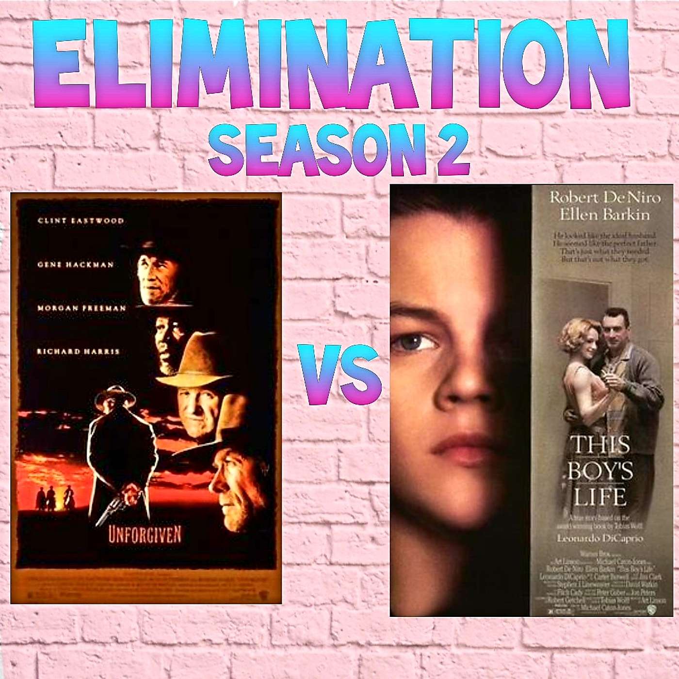 S2 - Rd2 - Unforgiven Vs This Boys Life
