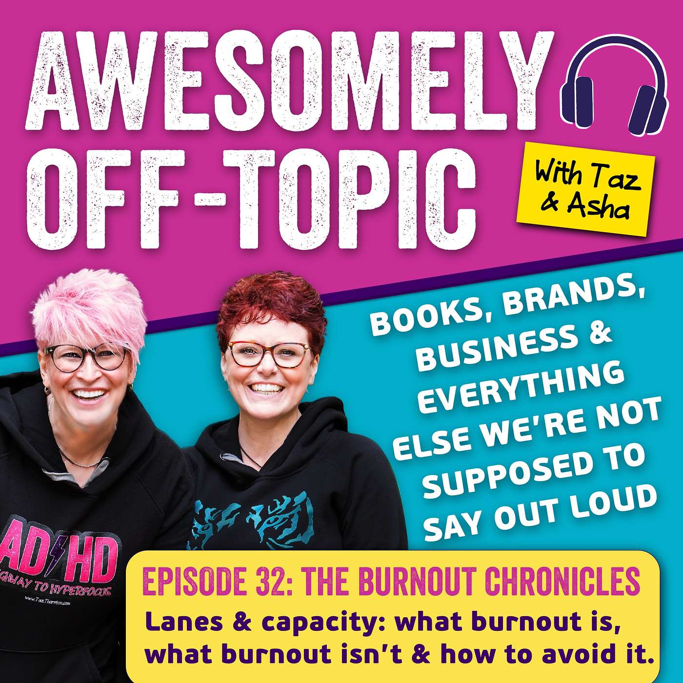 Awesomely Off-Topic: Books, Brands, Business and Everything Else We’re Not Supposed to Say Out Loud