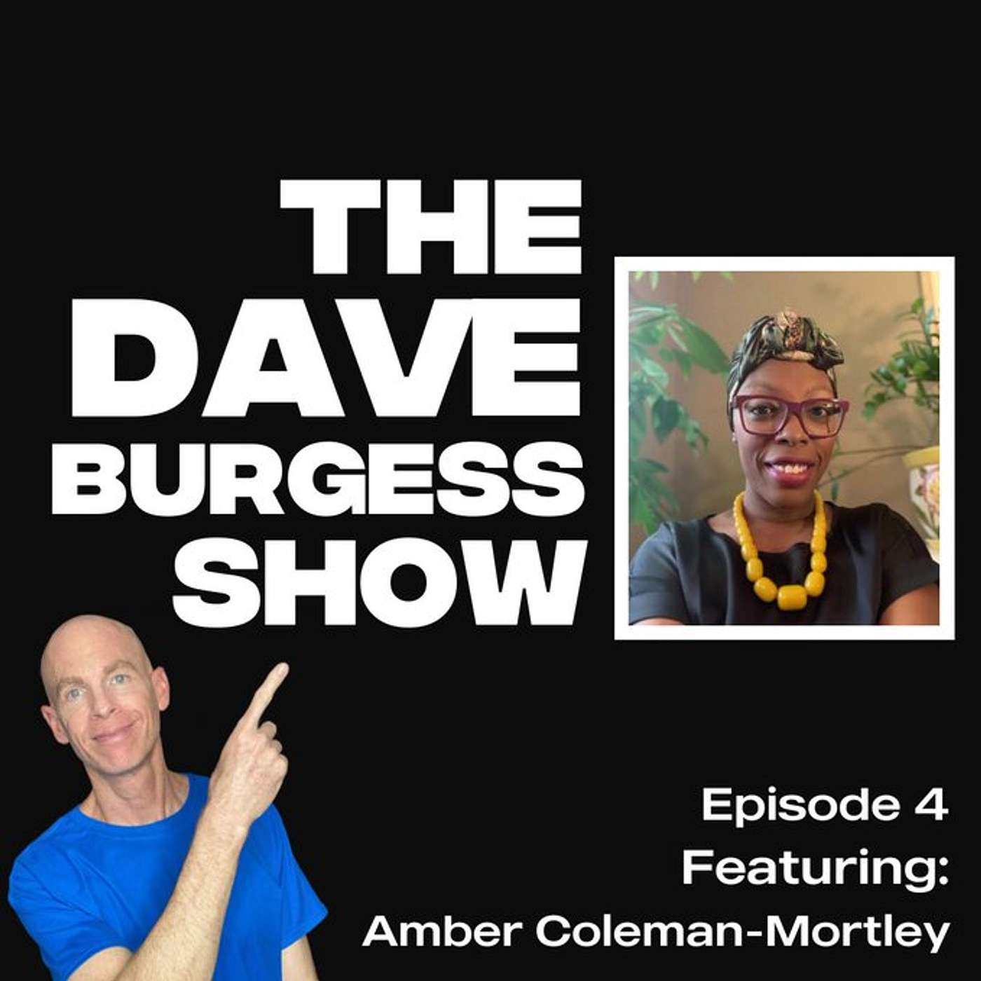 The Dave Burgess Show
