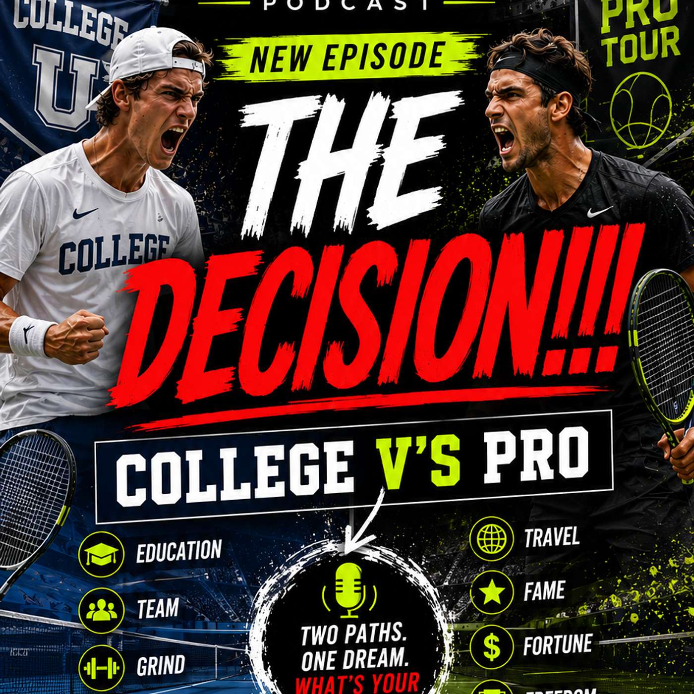 THE DECISION:  COLLEGE V'S PRO episode artwork