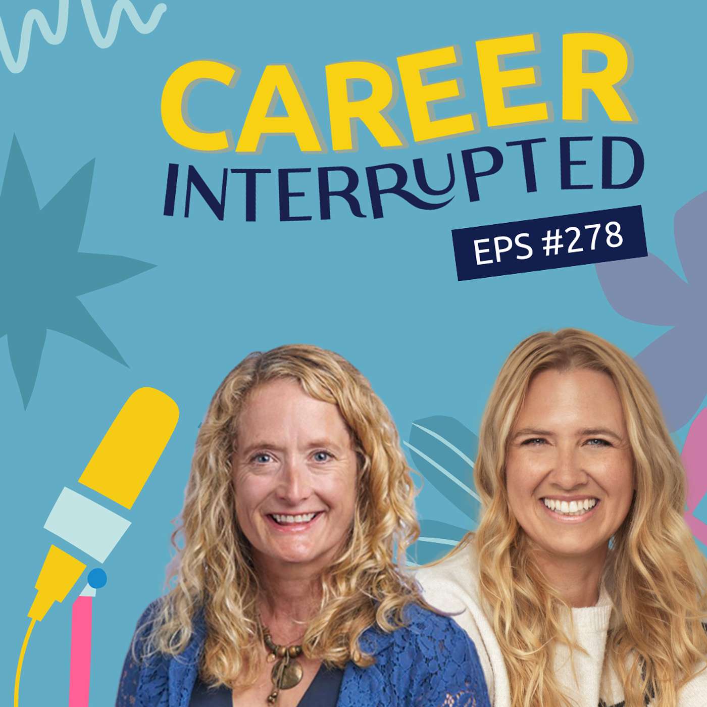 E278｜62% of mid-career women want a change. So what’s holding them back?, asks Jenn Barnett episode artwork