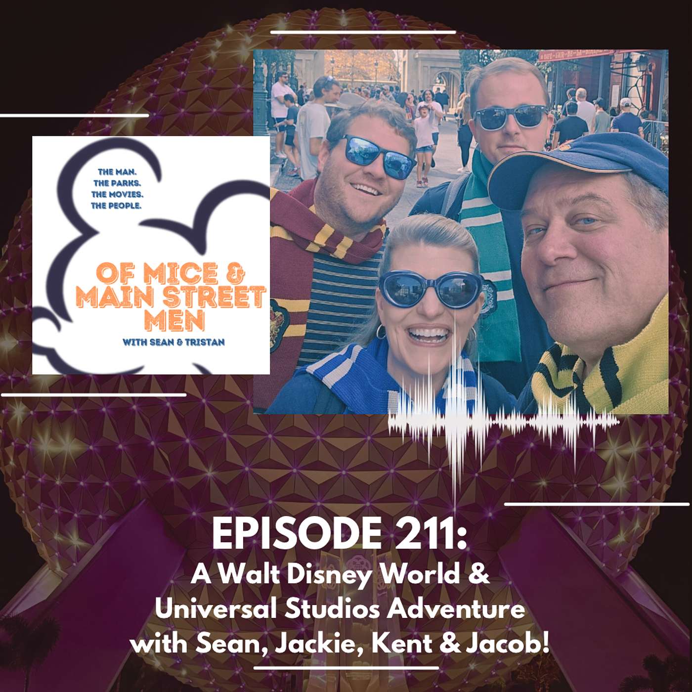 A Walt Disney World & Universal Studios Adventure with Sean, Jackie, Kent & Jacob (Episode 211)