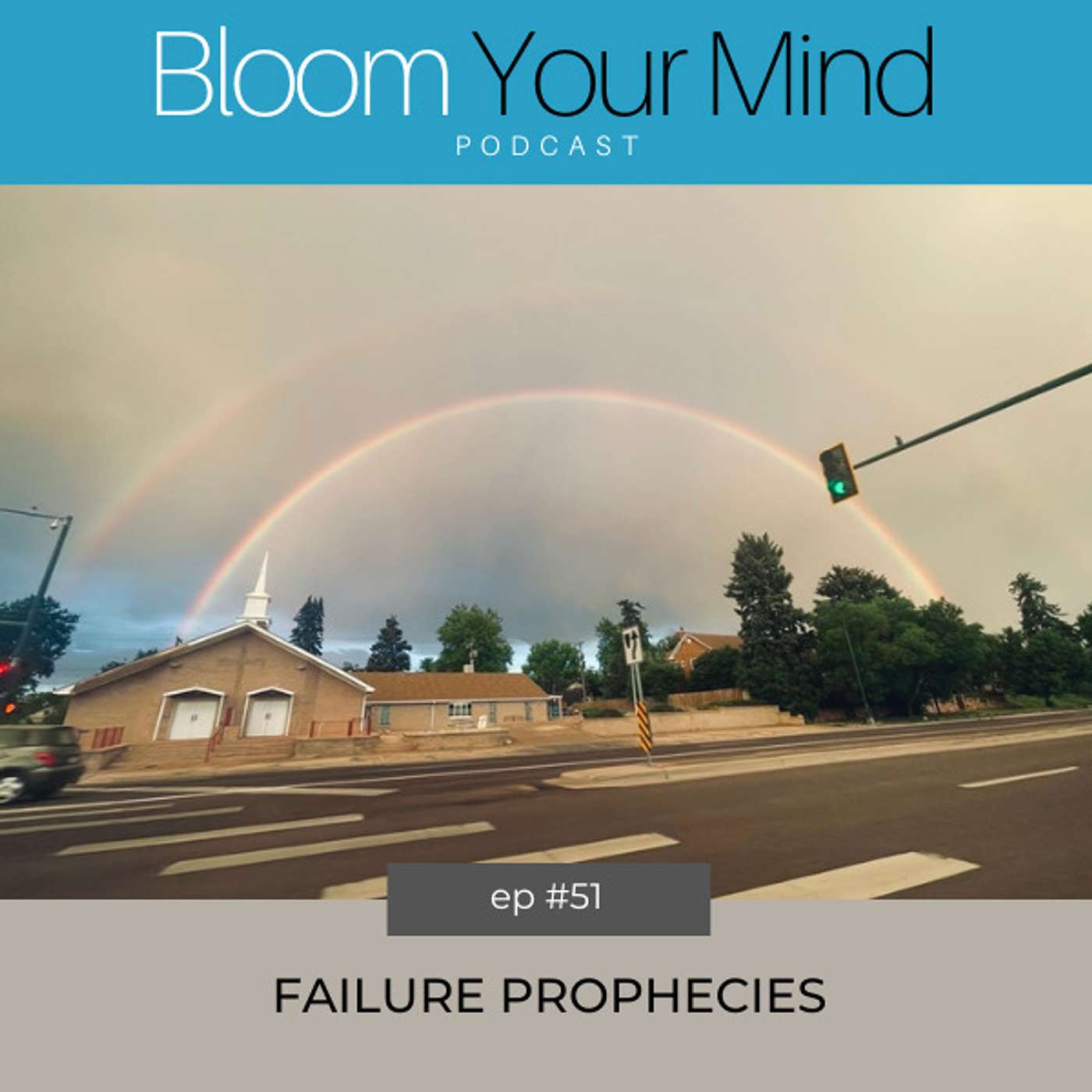 Ep 51: Failure Prophecies