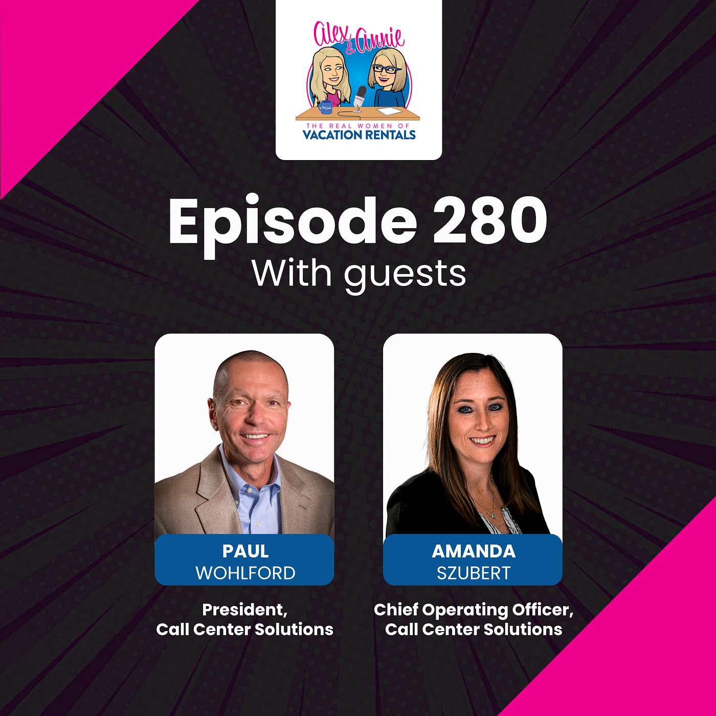 Smarter Staffing, Stronger Service, Better Guest Experiences with Paul Wohlford and Amanda Szubert of Call Center Solutions