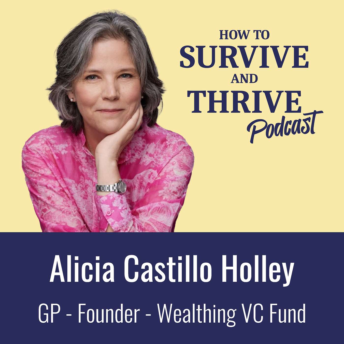 How to Survive and Thrive